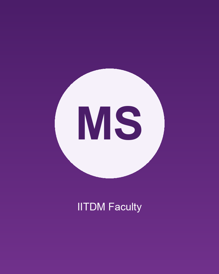 Dr. Manasi Shukla, Assistant Professor - Business Analytics and Strategy, IITDM Vizag